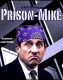 Prison Mike's Avatar